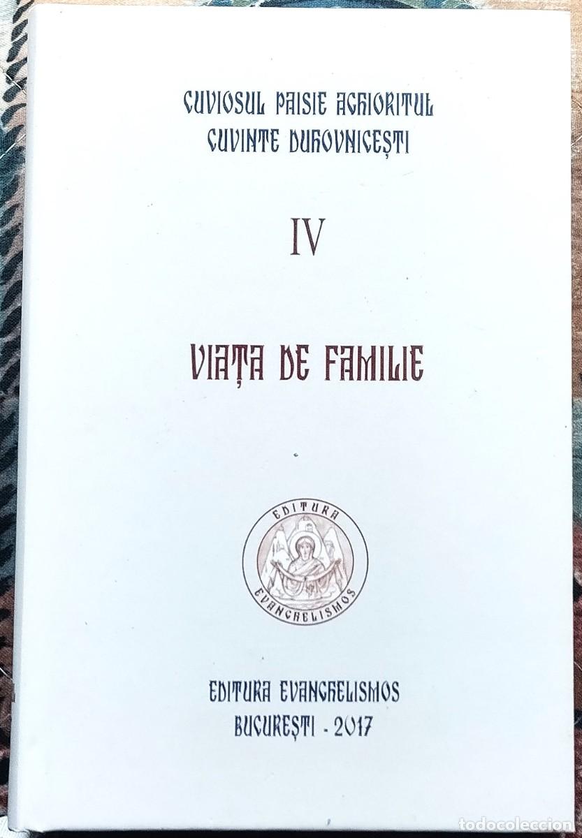 Libros de segunda mano: VIATA DE FAMILIE. POR SF&Acirc;NTUL PAISIE AGHIORITUL. LIBRO EN LENGUA RUMANA