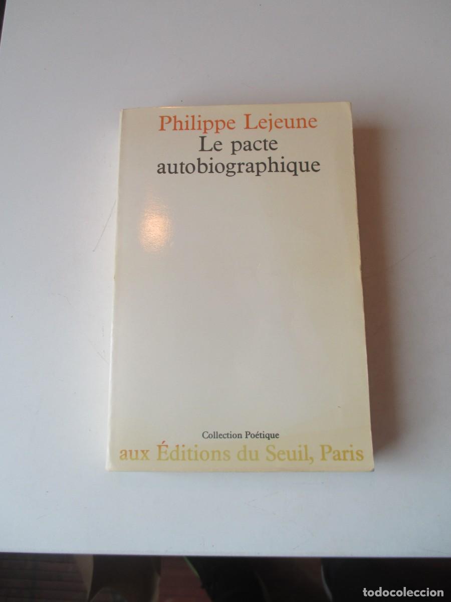 Libros de segunda mano: PHILIPPE LEJEUNE Le pacte autobiographique (franc&eacute;s) W40430