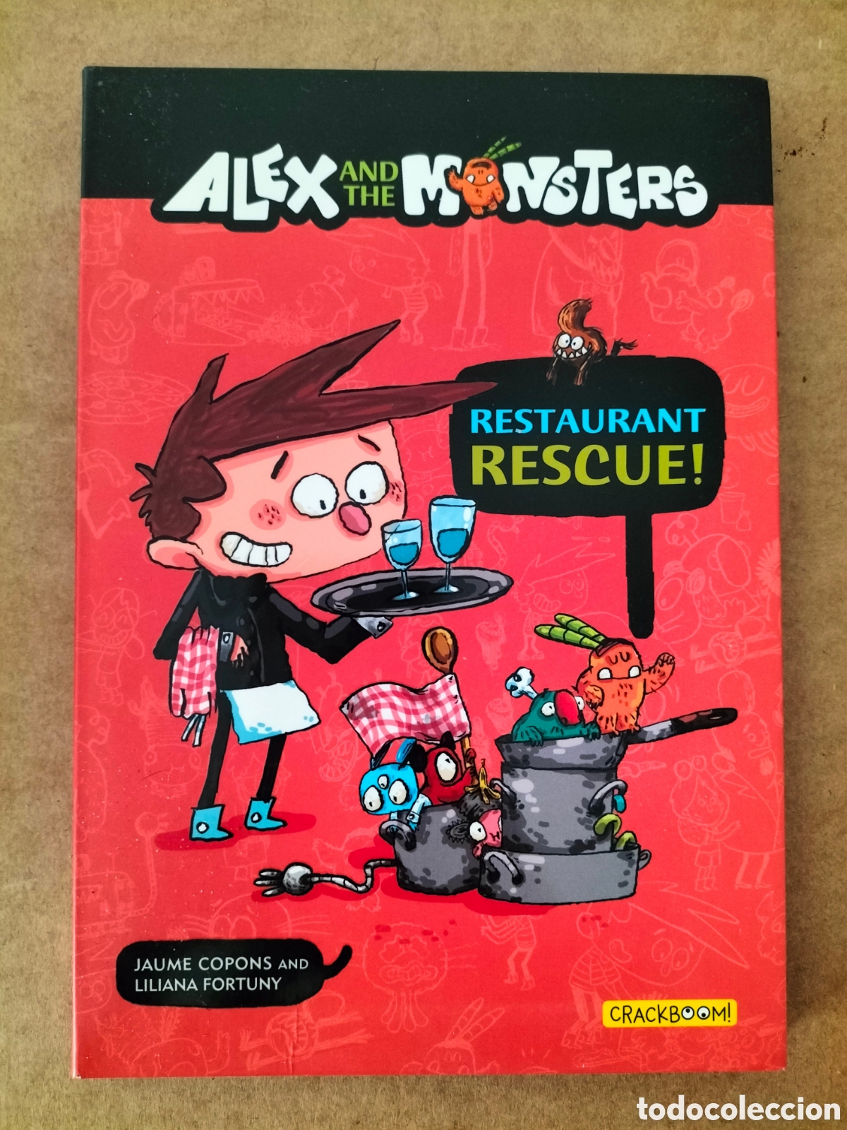 Libros de segunda mano: Restaurant rescue! Alex and the monsters. Jaume Copons and Liliana Fortuny. Crackboom books. Libro