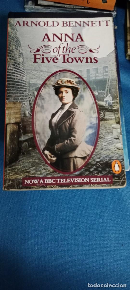 Libros de segunda mano: ARNOLD BENNETT ANNA OF THE FIVE TOWNS LIBRO GG-BARR