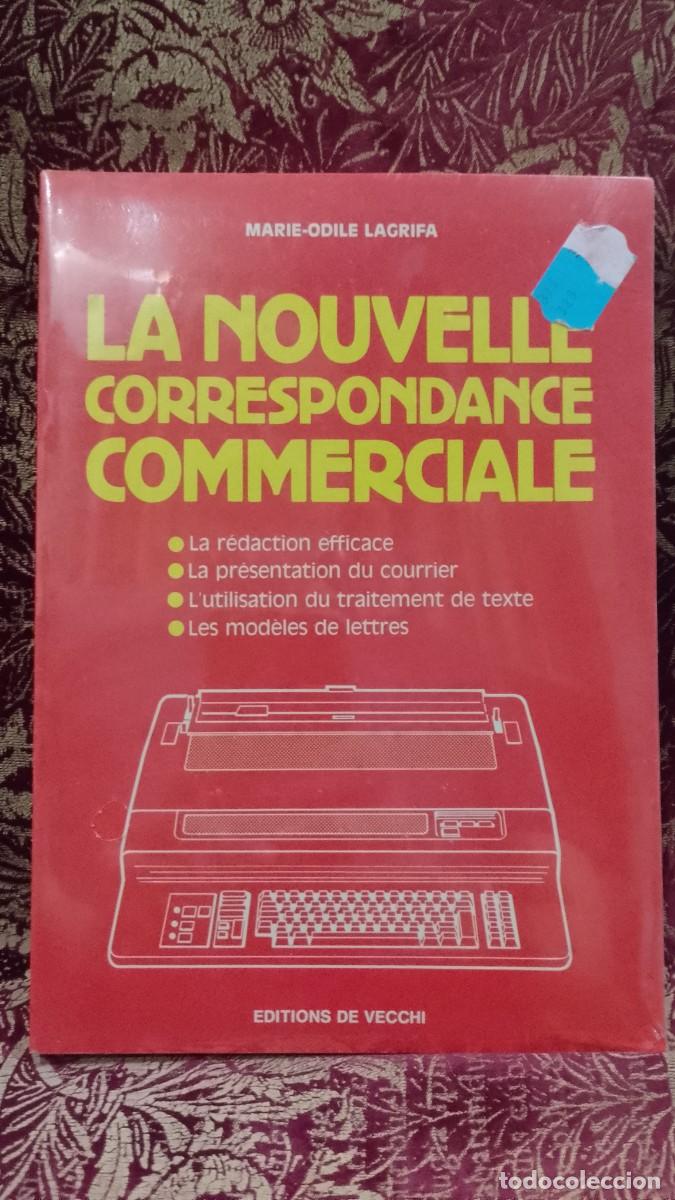 Libros de segunda mano: La Nouvelle Correspondance Commerciale - Marie-Odile Lagrifa