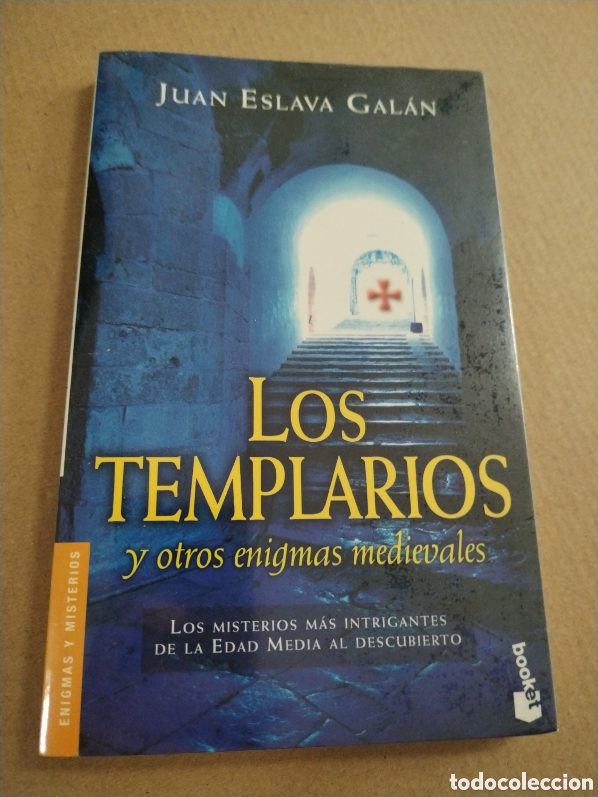Second hand books: LOS TEMPLARIOS Y OTROS ENIGMAS MEDIEVALES. Juan Eslava Gal&aacute;n. CL.