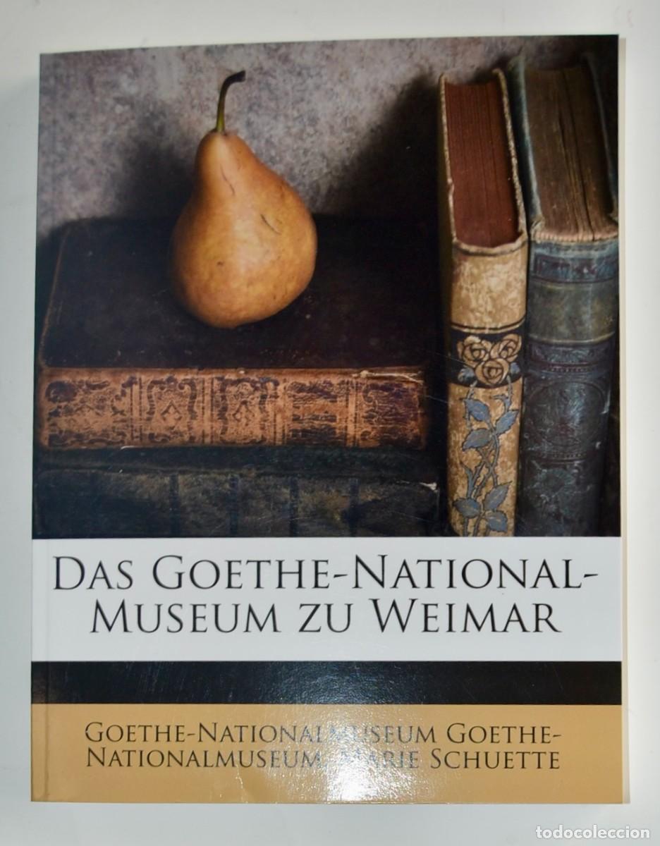 Libros de segunda mano: Das Goethe National Museum Zu Weimar. Marie Schuette. Facs&iacute;mil. Idioma: Alem&aacute;n. Tapa blanda