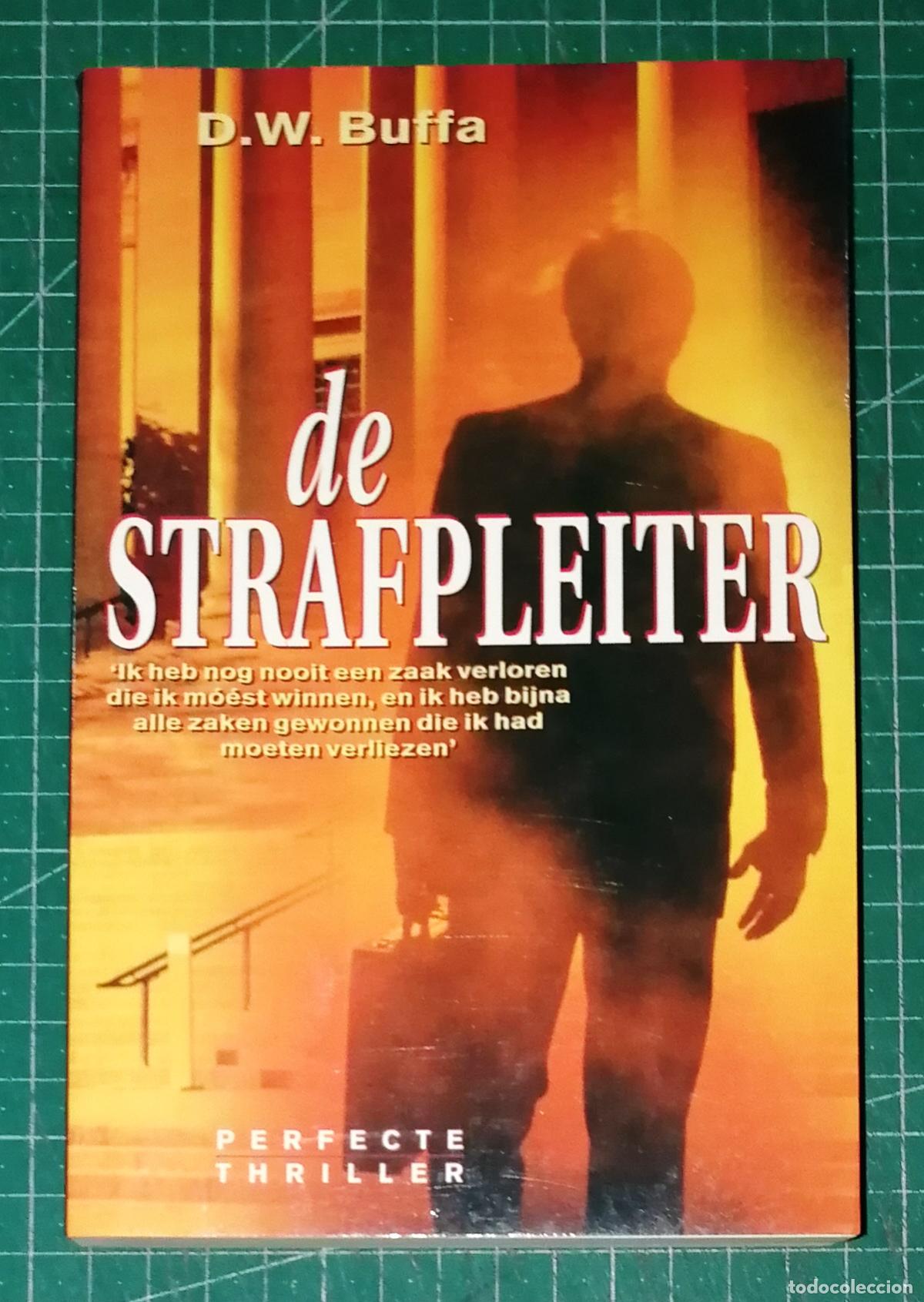 Libros de segunda mano: DE STRAFPLEITER / D.W. Buffa. - Van Holkema & Warendorf, 2003