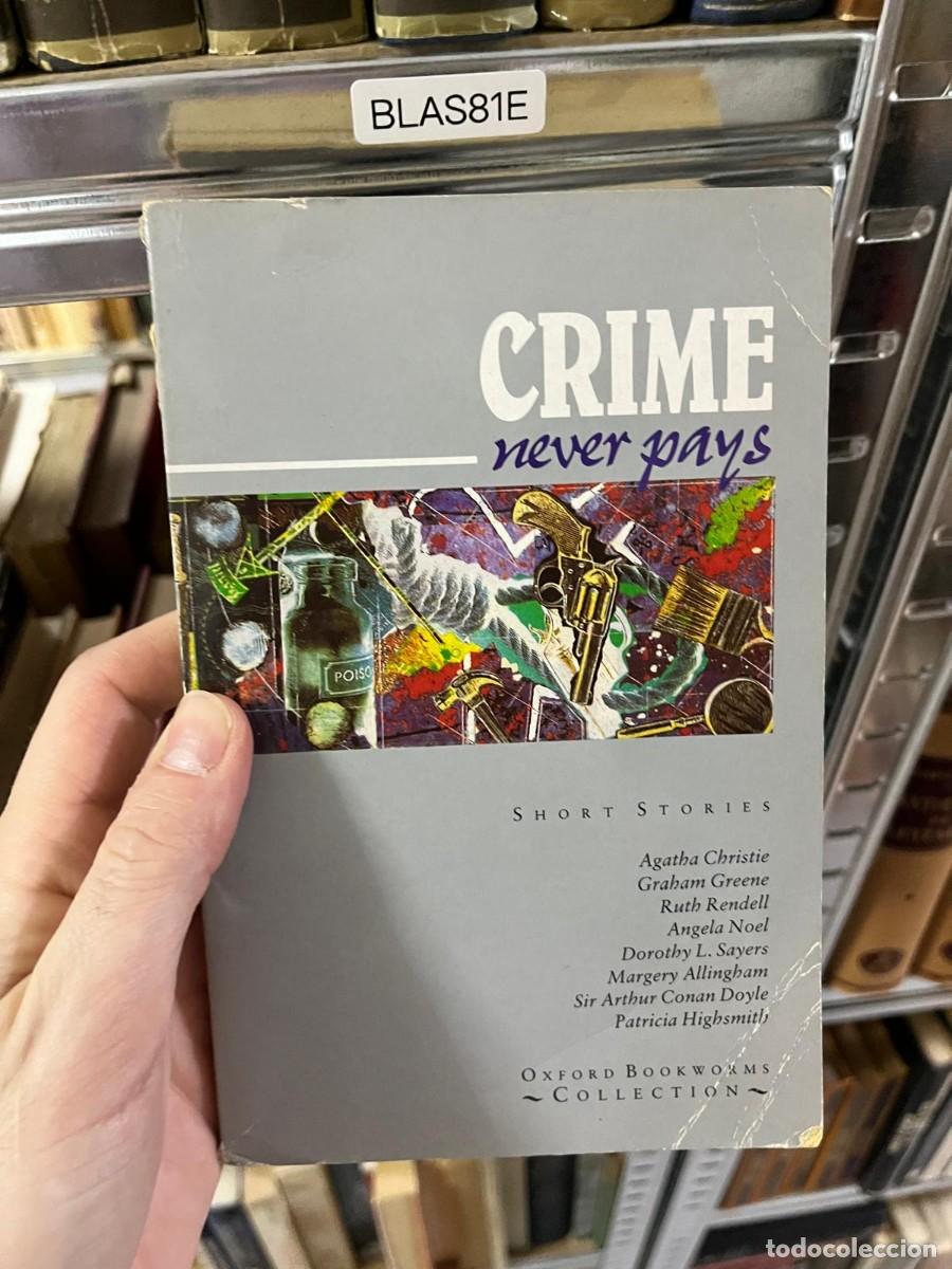 Libros de segunda mano: BLAS81E &mdash; Crime Never Pays: Short Stories &mdash; Oxford Bookworms Collection