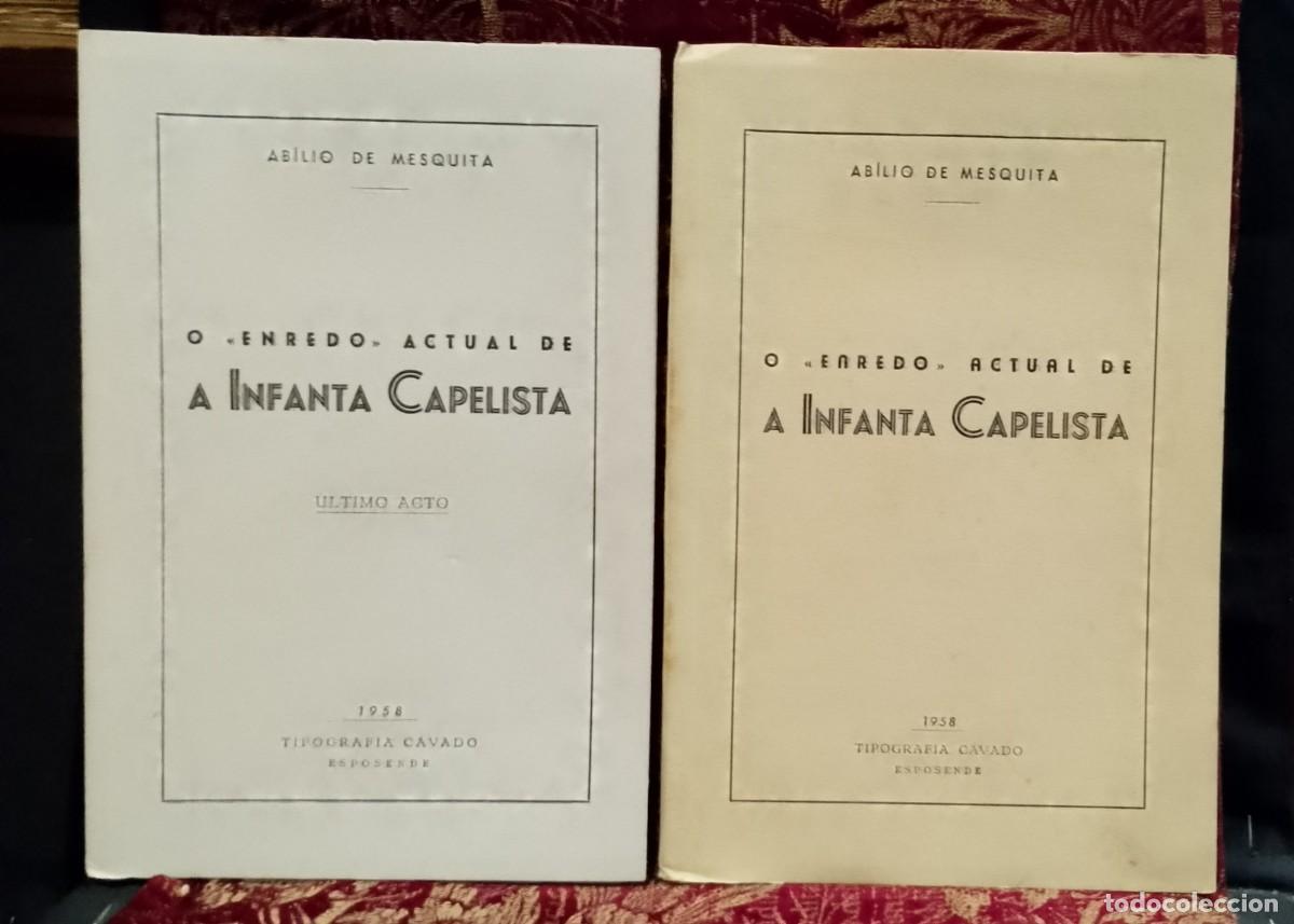 Libros de segunda mano: A Infanta Capelista 1958 Ab&iacute;lio de Mesquita 1&ordf; Edi&ccedil;&atilde;o