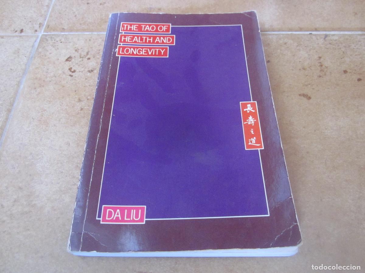 Libros de segunda mano: DA LIU - THE TAO OF HEALTH AND LONGEVITY - ROUTLEDGE & KEGAN PAUL 1979