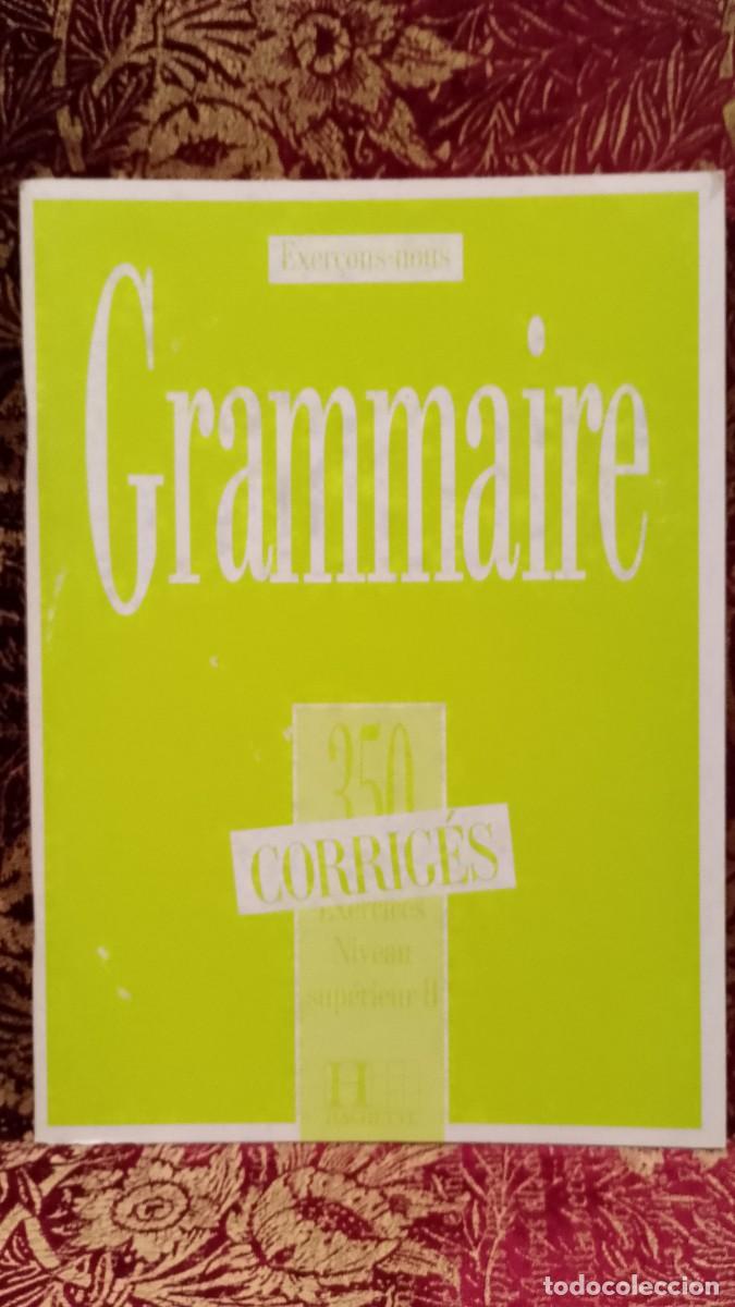 Libros de segunda mano: Grammaire Corrig&eacute;s, 350 Exercices