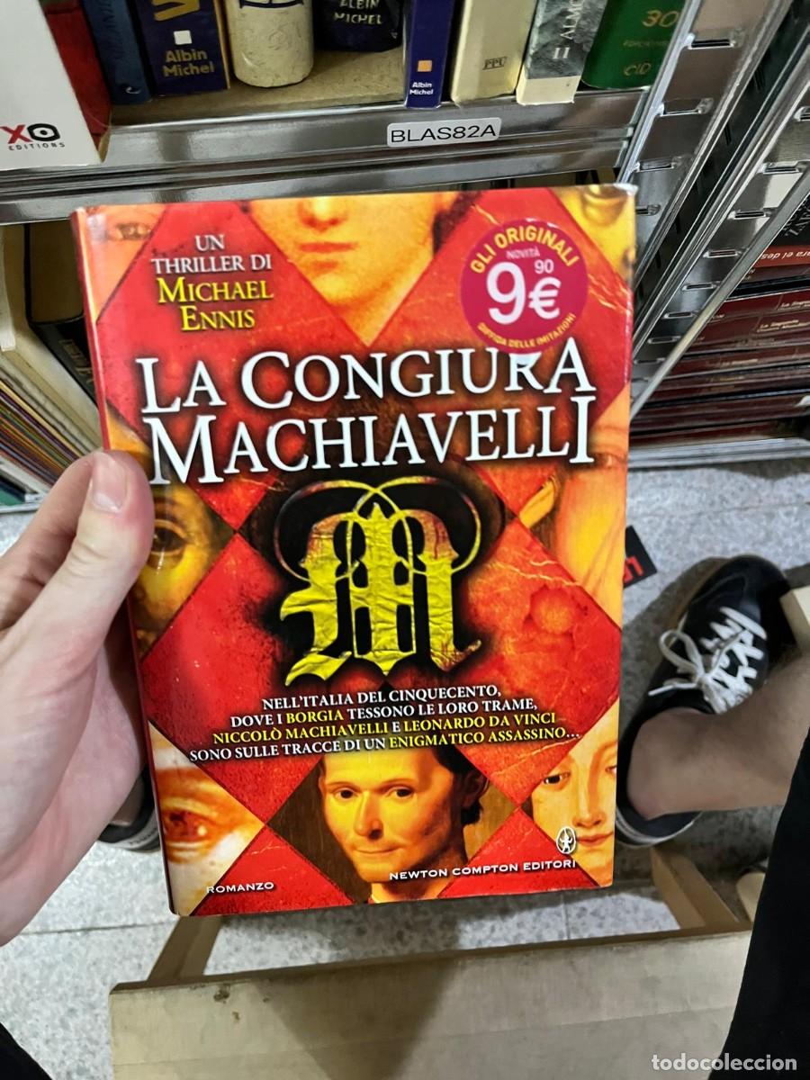 Libros de segunda mano: BLAS82A &mdash; Michael Ennis &mdash; La Congiura Machiavelli (Newton Compton Editori)