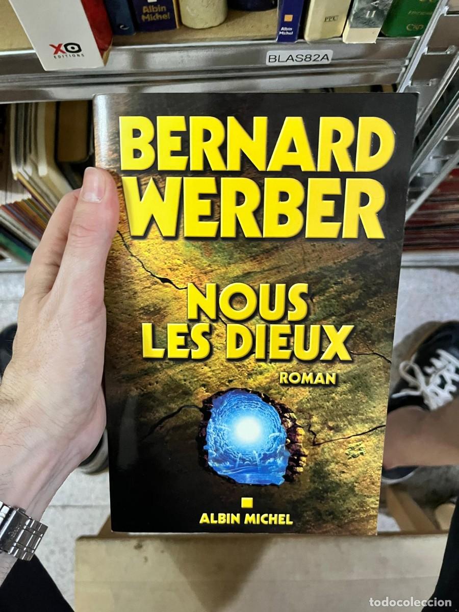 Libros de segunda mano: BLAS82A &mdash; Bernard Werber &mdash; Nous les dieux (Albin Michel)