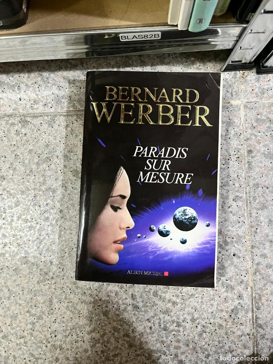 Libros de segunda mano: BLAS82B &mdash; Bernard Werber &mdash; Paradis sur mesure (Albin Michel)