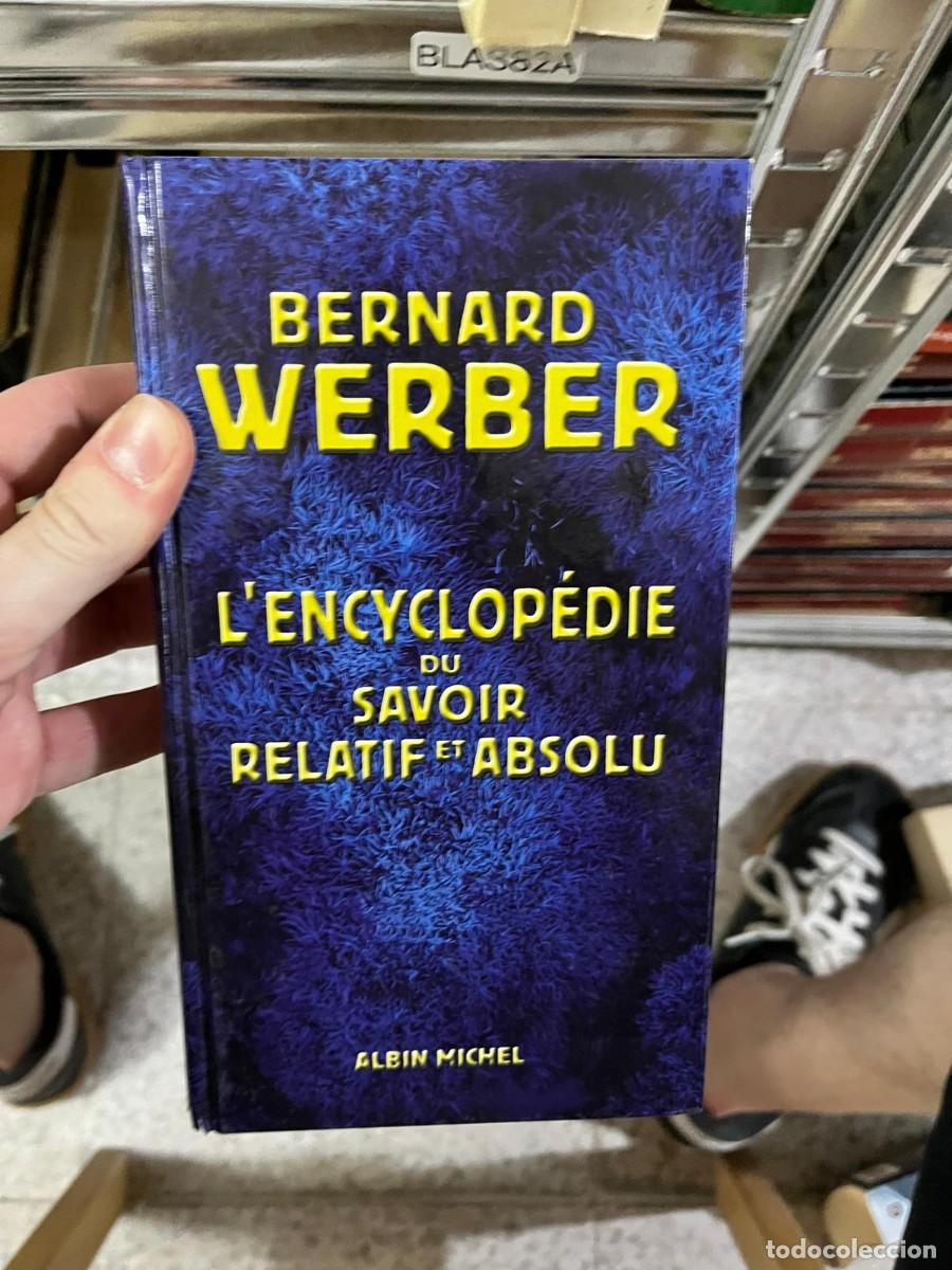 Libros de segunda mano: BLAS82A &mdash; Bernard Werber &mdash; L'Encyclop&eacute;die du savoir relatif et absolu (Albin Michel)