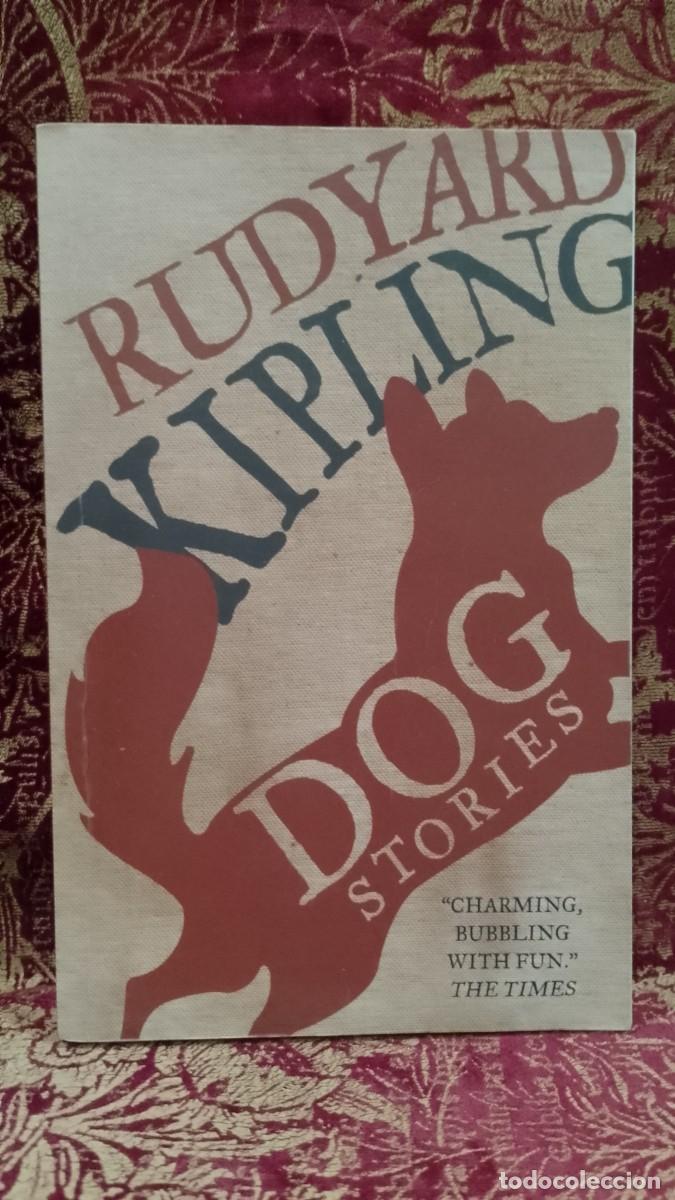 Libros de segunda mano: Dog Stories - Rudyard Kipling - Foto 1