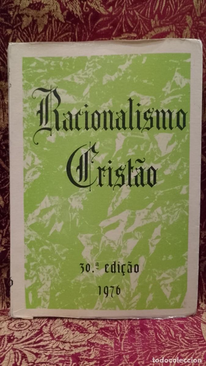 Libros de segunda mano: Racionalismo Crist&atilde;o 1976