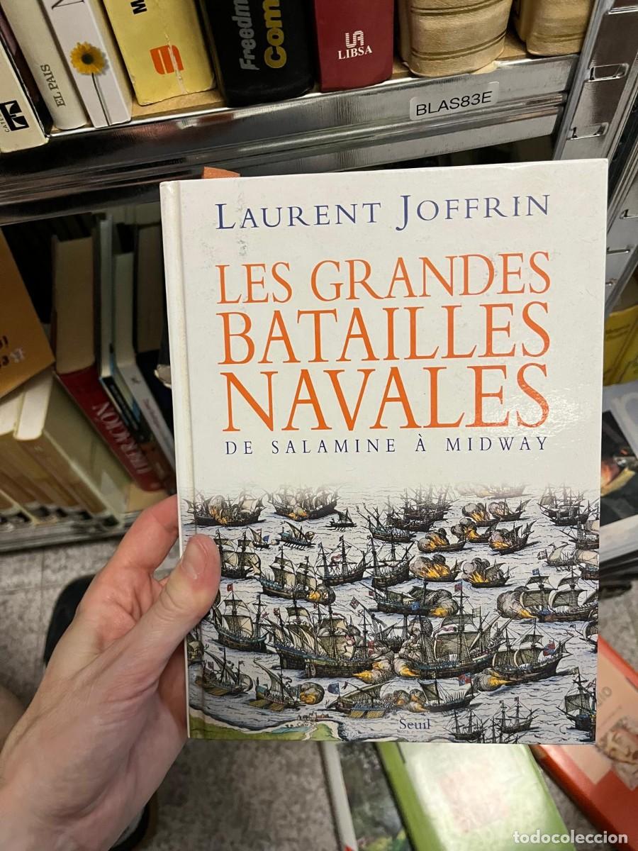 Libros de segunda mano: BLAS83E &mdash; Les grandes batailles navales. De Salamine &agrave; Midway &mdash; Laurent Joffrin. Seuil.