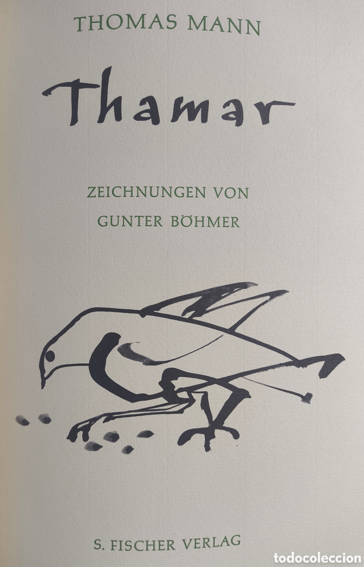 Libros de segunda mano: THOMAS MANN THAMAR VERGRIFFENES BUCH LIMITIERTE AUFLAGE LIBRO DESCATALOGADO 1956
