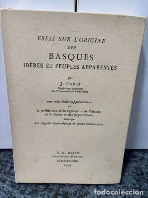 Libros de segunda mano: KARST (Josef) - Essai sur l'origine des Basques, Ib&egrave;res et peuples apparent&eacute;s. Heinz editeurs, 1954