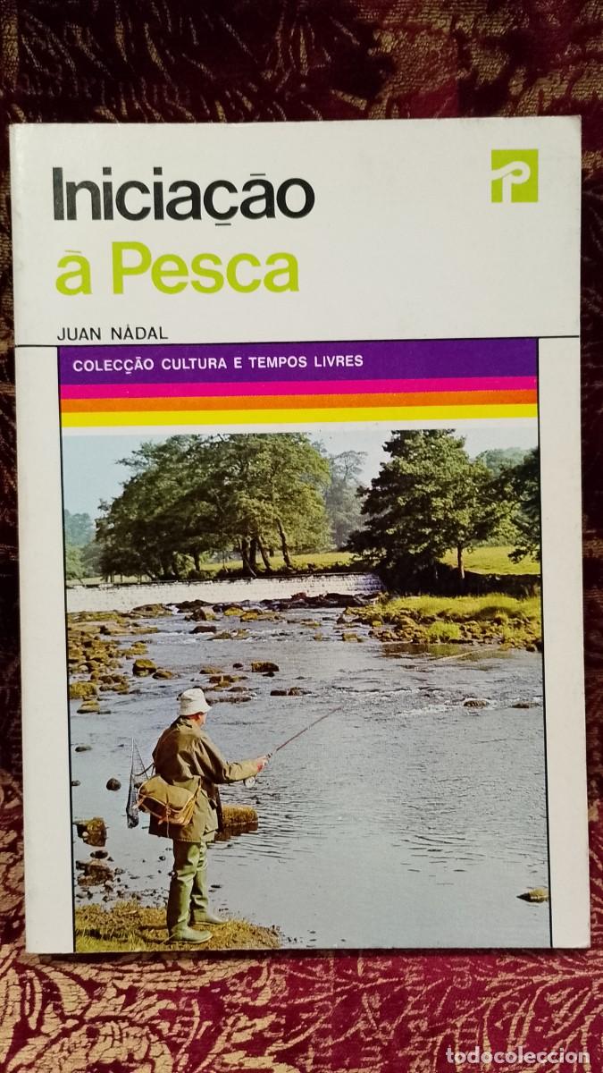 Libros de segunda mano: Inicia&ccedil;&atilde;o &agrave; Pesca - Juan N&aacute;dal