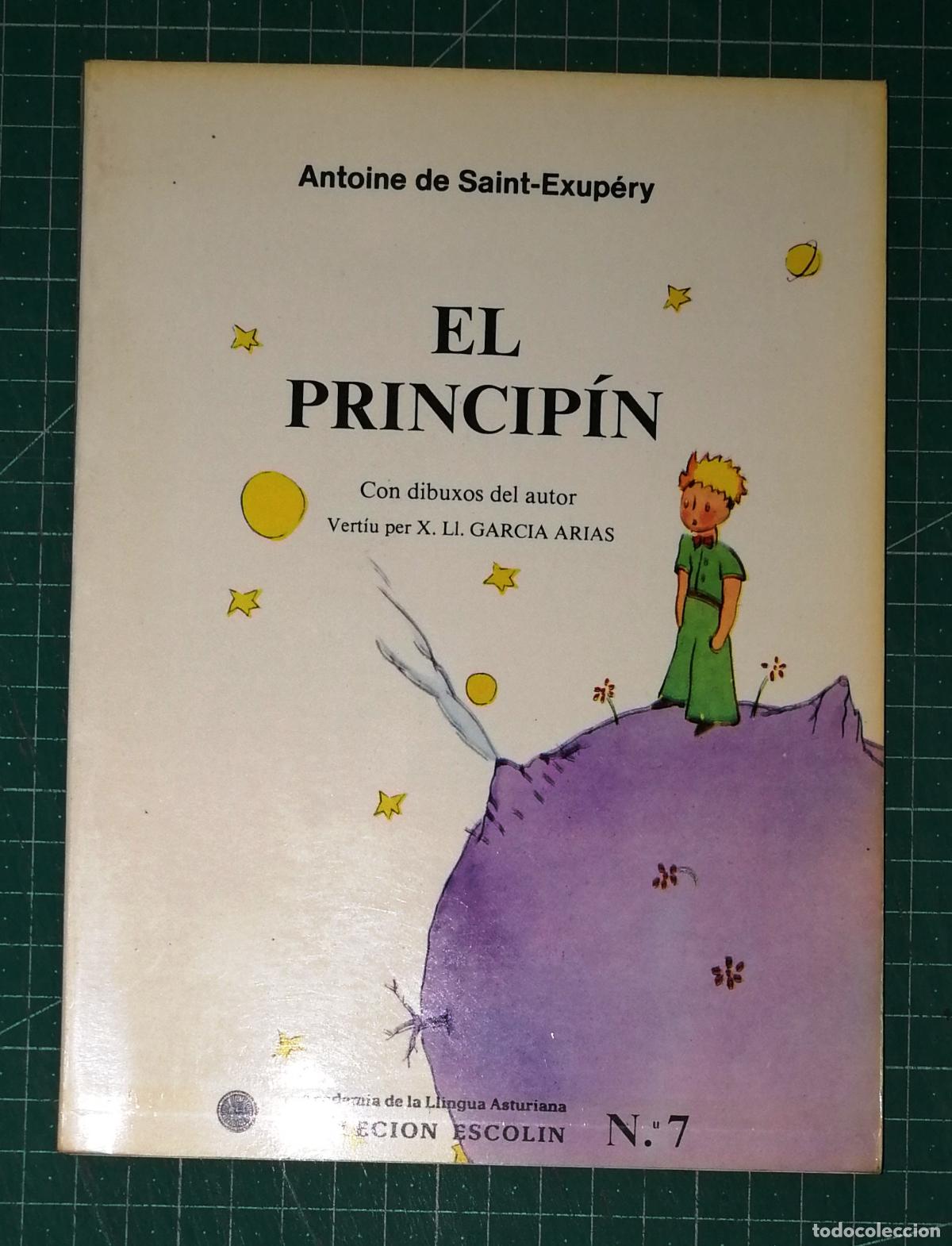 Libros de segunda mano: EL PRINCIP&Iacute;N / Antoine de Saint-Exup&eacute;ry. - Academia Llingua Asturiana, 1984. EN ASTURIANO-BABLE