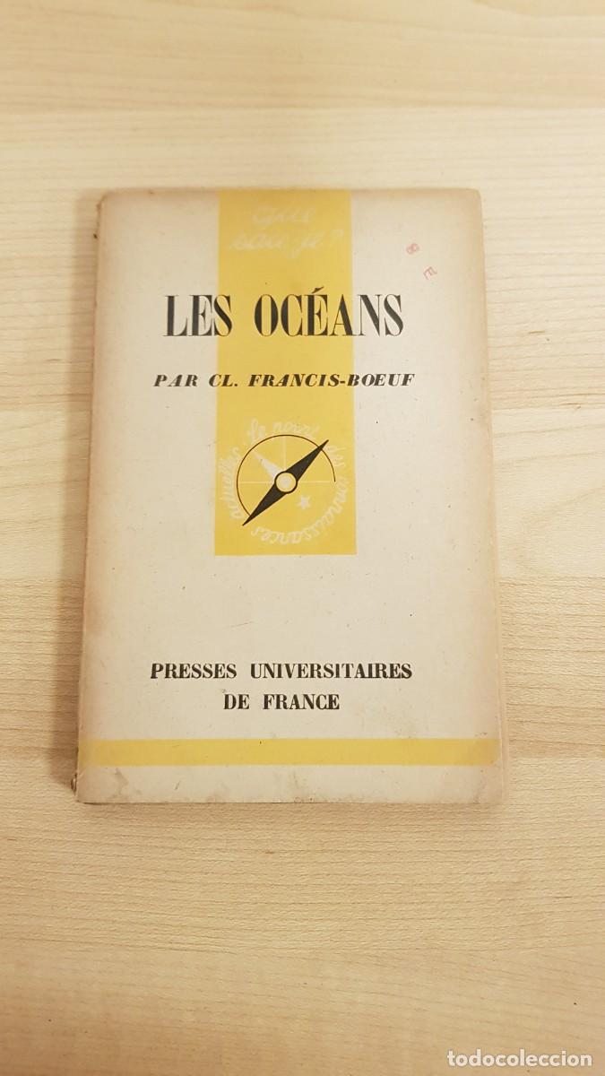Libros de segunda mano: Les Oceans Par CL Francis Boeuf Presses Universitaires de France
