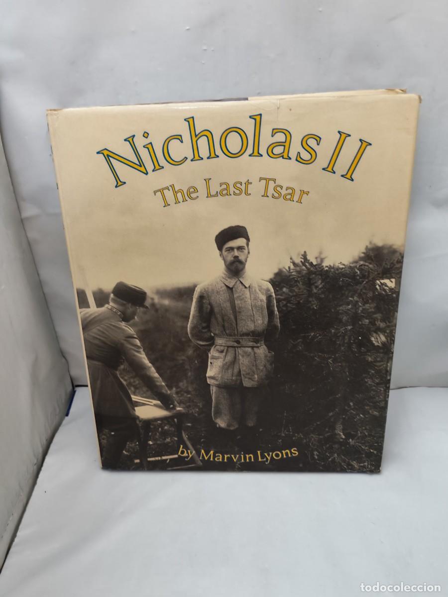 Libri di seconda mano: Nicholas II: The last Tsar (First edition, Hardcover)