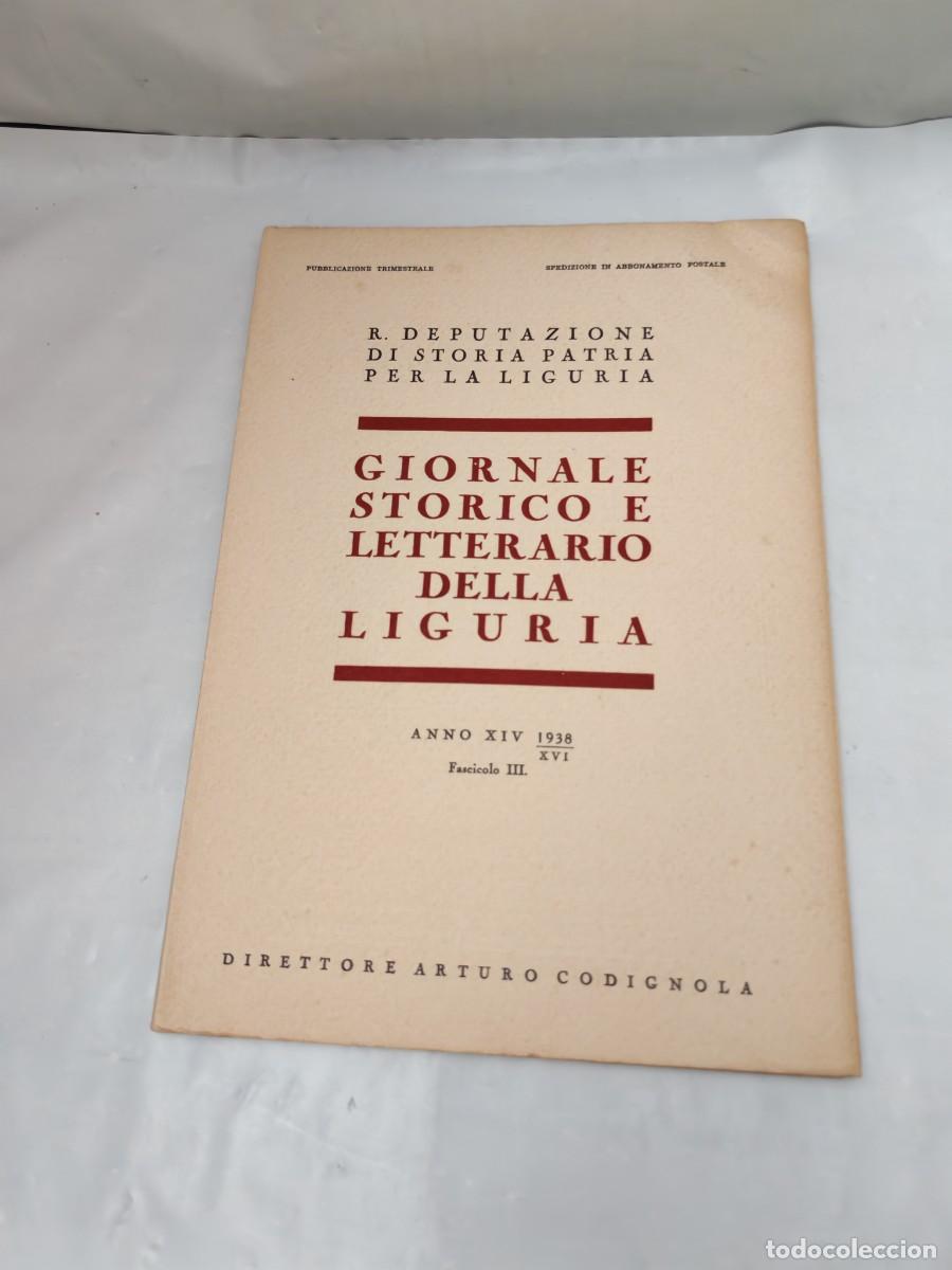 Libri di seconda mano: Giornale storico e letterario della Liguria. Anno XIV, 1938, XVI: Fascicoli III, Luglio-Settembre