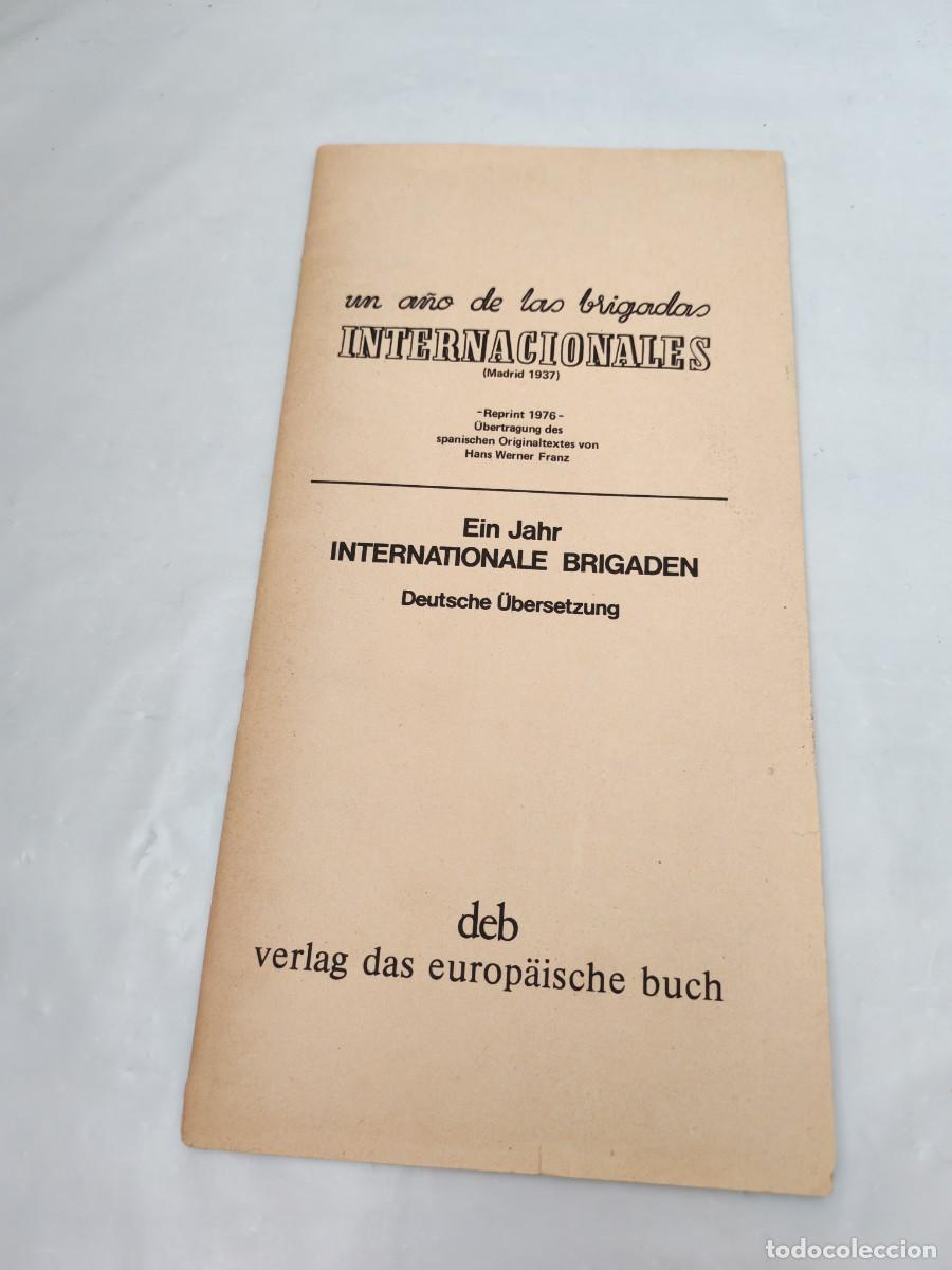 Second hand books: Un a&ntilde;o de las Brigadas Internacionales / Ein jahr International Brigaden, Madrid 1937 (Reprint 1976)