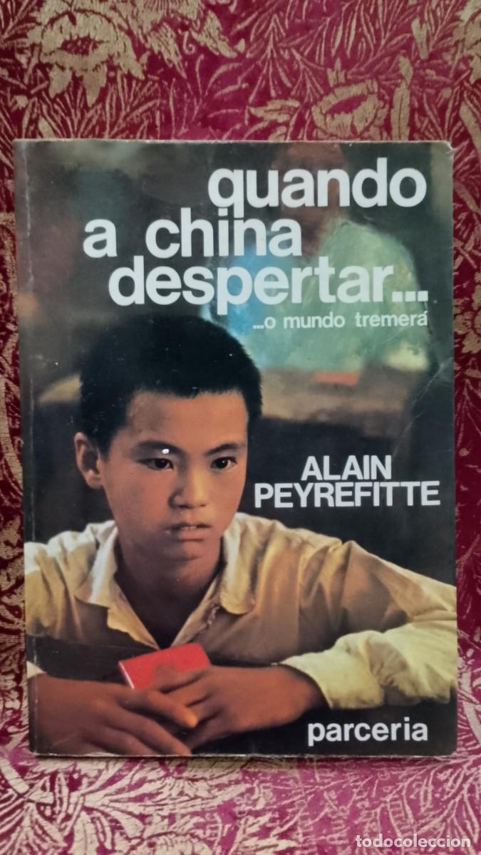 Libros de segunda mano: Quando a China despertar 1975 Alain Peyrefitte