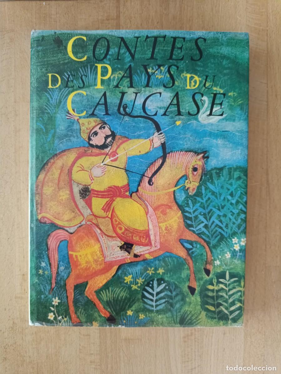 Libros de segunda mano: CONTES DES PAYS DU CAUCASE, NOVAKOVA ZUZANA, SVOBODVA JULIE. CUENTOS DE LOS PAISES DEL CAUCASO