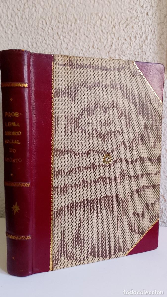 Libros de segunda mano: O Problema M&eacute;dico-Social do Aborto 1941 Jos&eacute; de Paiva Bol&eacute;o