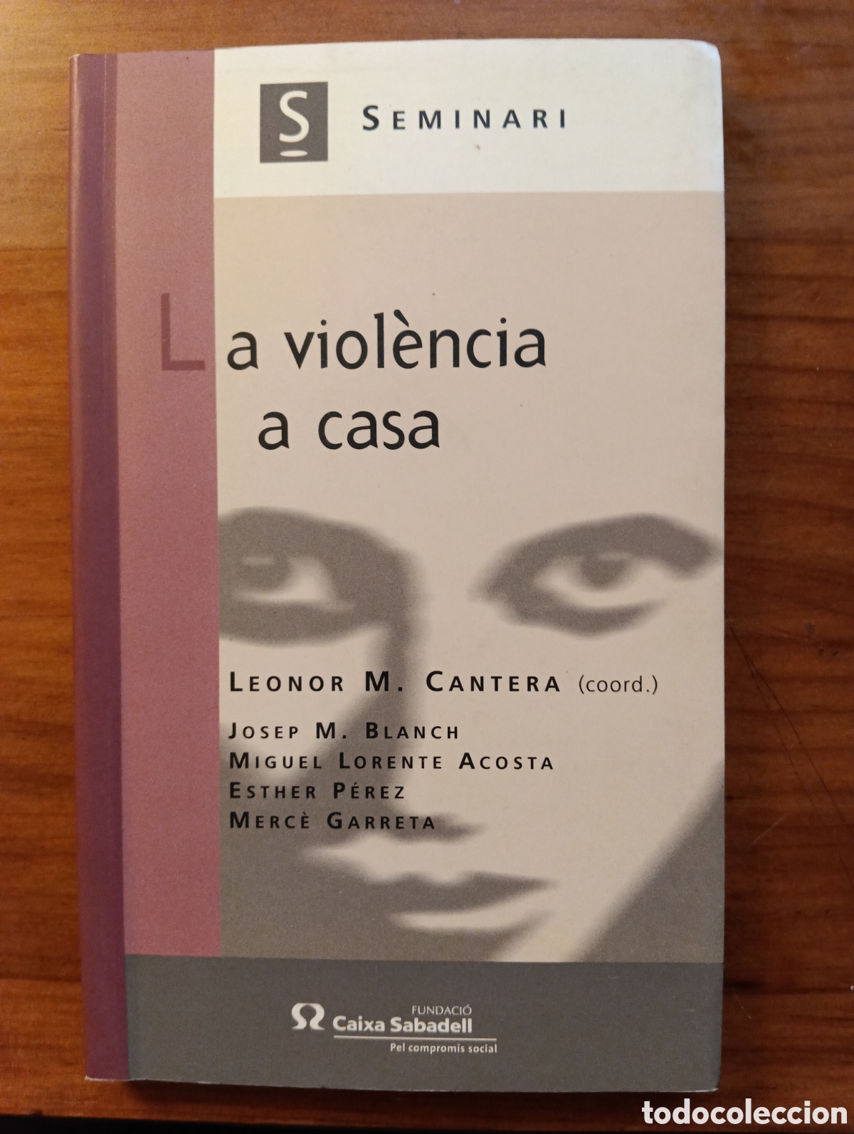 Libros de segunda mano: La viol&egrave;ncia a casa, Leonor m. Cantera