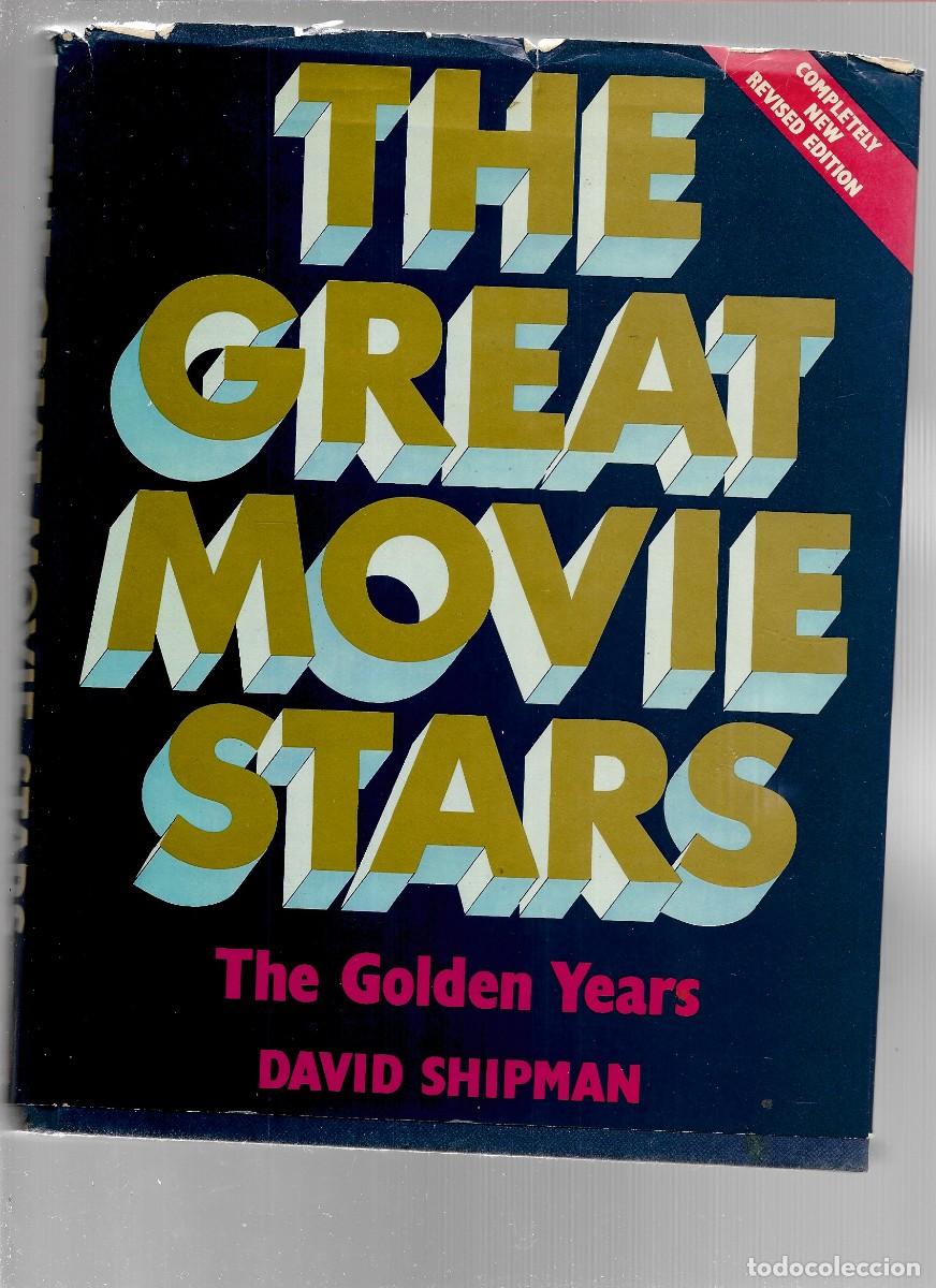 Libros de segunda mano: LIBRO EN INGLES THE GREAT MOVIE STARS THE GOLDEN YEARS DAVID SHIPMAN