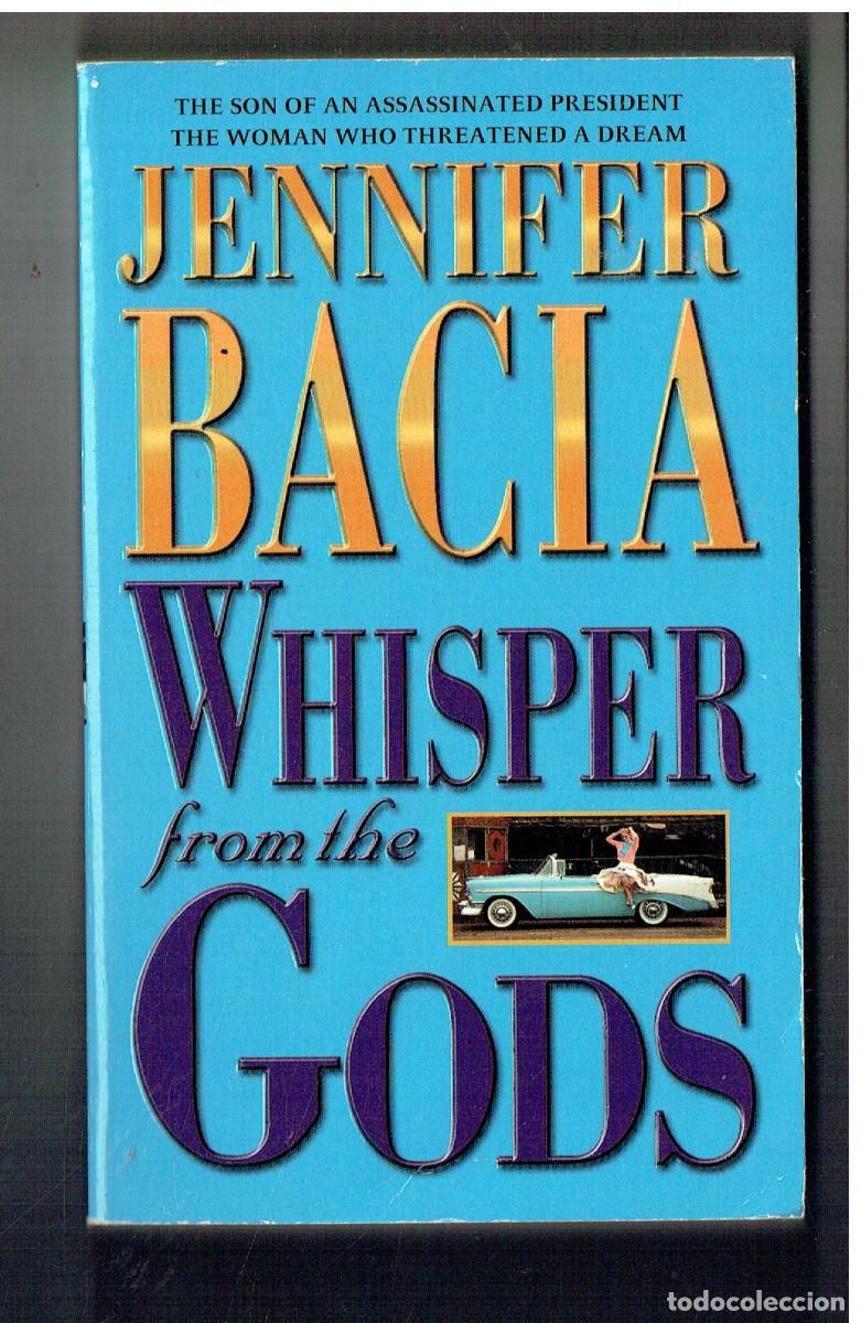 Libros de segunda mano: JENNIFER BACIA. WHISPER FROM THE GODS. EN INGL&Eacute;. (ST/PR2)