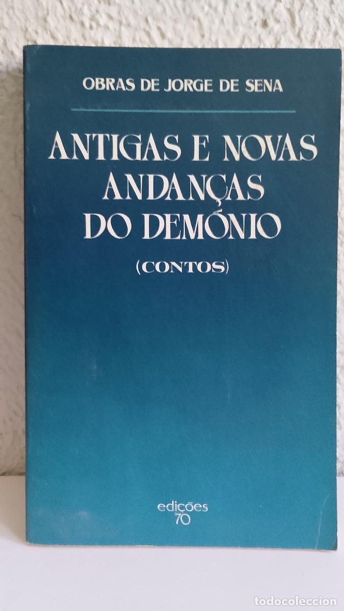 Libros de segunda mano: Antigas e novas andan&ccedil;as do Dem&oacute;nio - Jorge de Sena