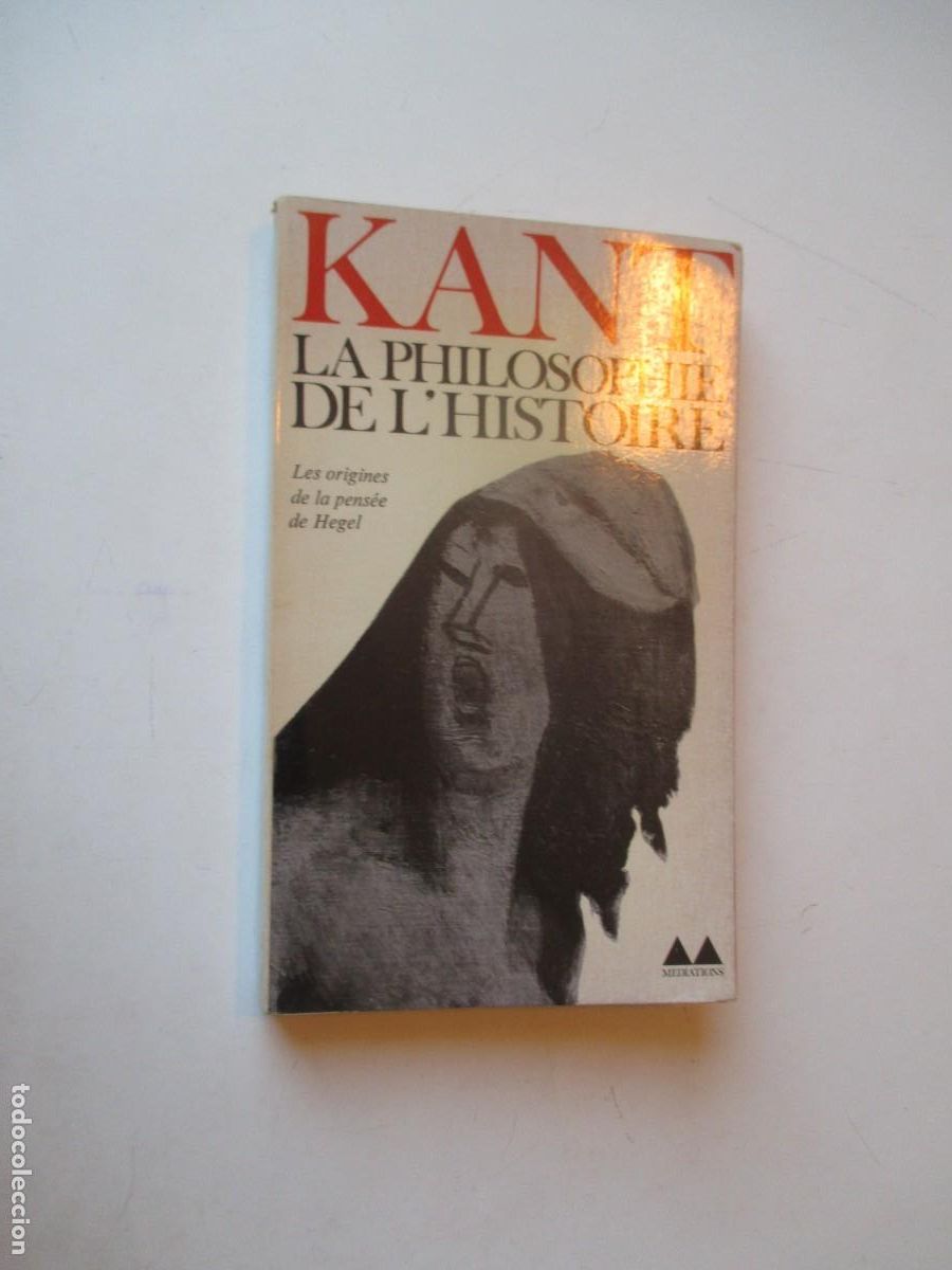 Libros de segunda mano: KANT La philosophie de l&acute;histoire (franc&eacute;s) W40746