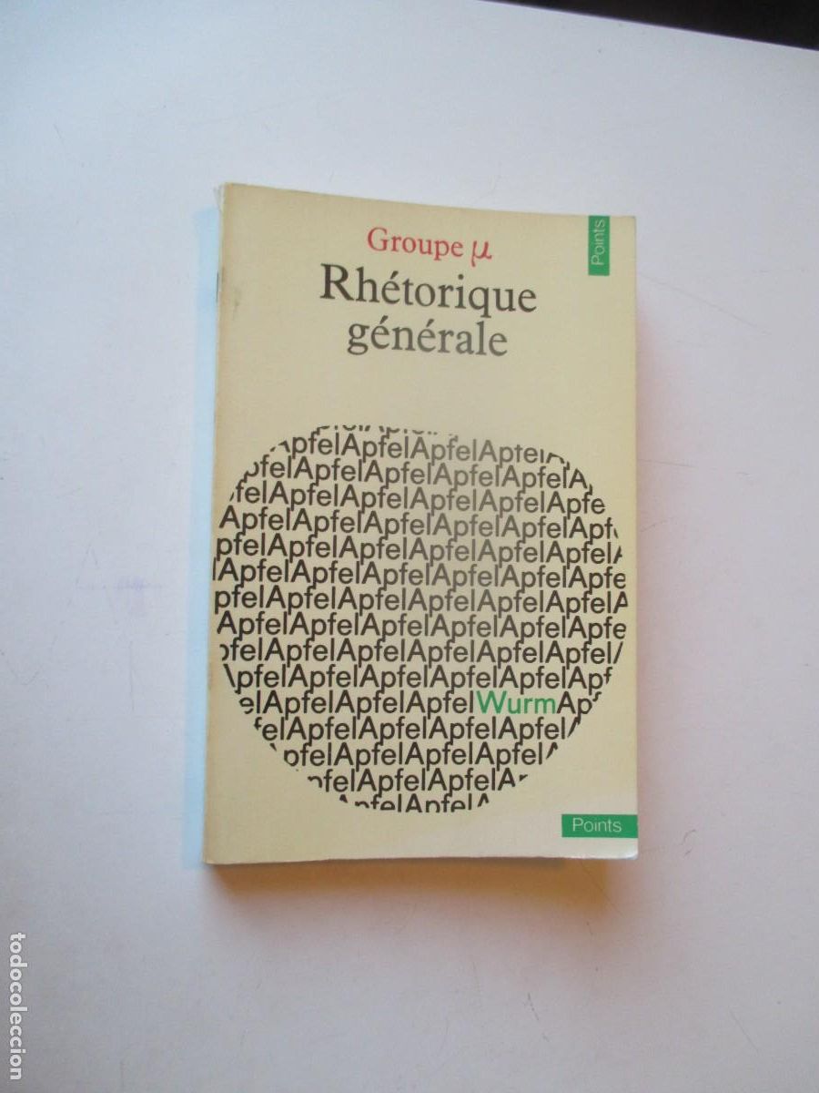 Libros de segunda mano: GROUPE U Rh&eacute;torique g&eacute;n&eacute;rale (franc&eacute;s) W40747