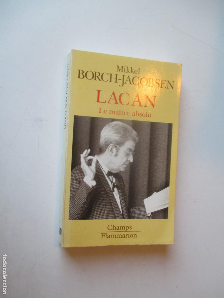 Libros de segunda mano: MIKKEL BORCH-JACOBSEN Lacan Le ma&icirc;tre absolu (franc&eacute;s) W40759