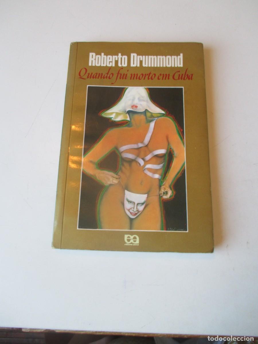 Libros de segunda mano: ROBERTO DRUMMOND Quando fui morto em Cuba (portugu&eacute;s) W40775