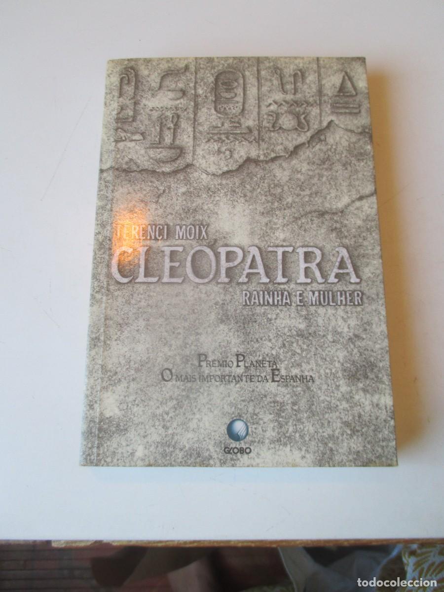 Libros de segunda mano: TERENCI MOIX Cleopatra rainha e mulher (portugu&eacute;s) W40777