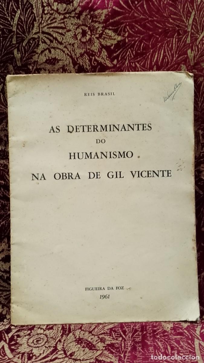 Libros de segunda mano: As Determinantes do Humanismo na Obra de Gil Vicente 1961 Reis Brasil