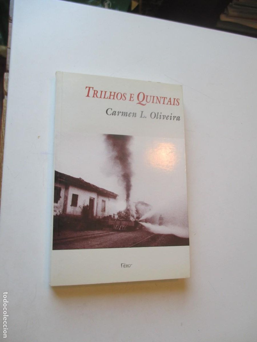 Libros de segunda mano: CARMEN L. OLIVEIRA Trilhos e Quintais (portugu&eacute;s) W40788