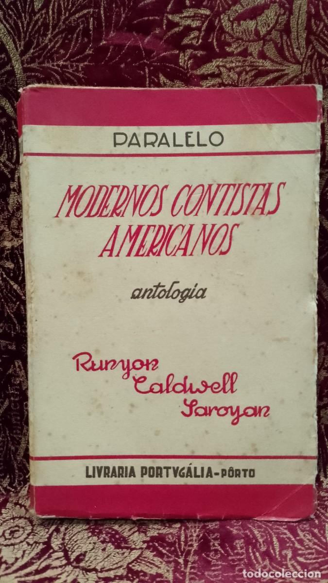 Libros de segunda mano: Antologia 1947 Modernos Contistas Americanos &rdquo;Paralelo&rdquo;