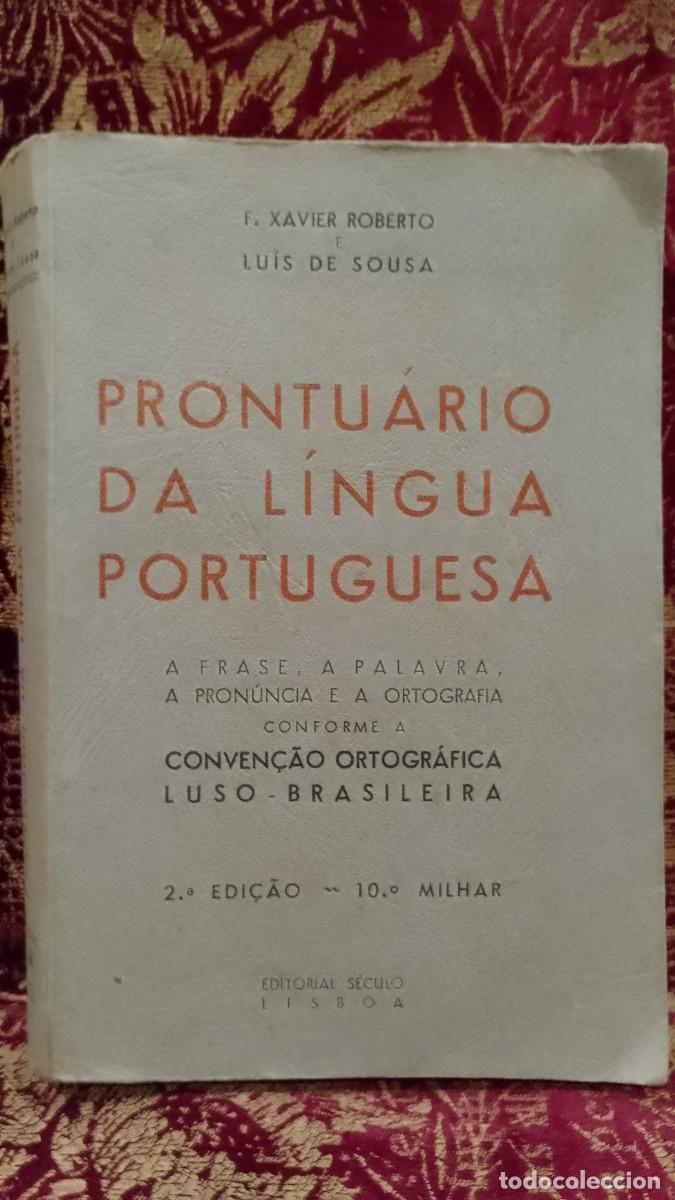 Libros de segunda mano: Prontu&aacute;rio da L&iacute;ngua Portuguesa - F. Xavier Roberto