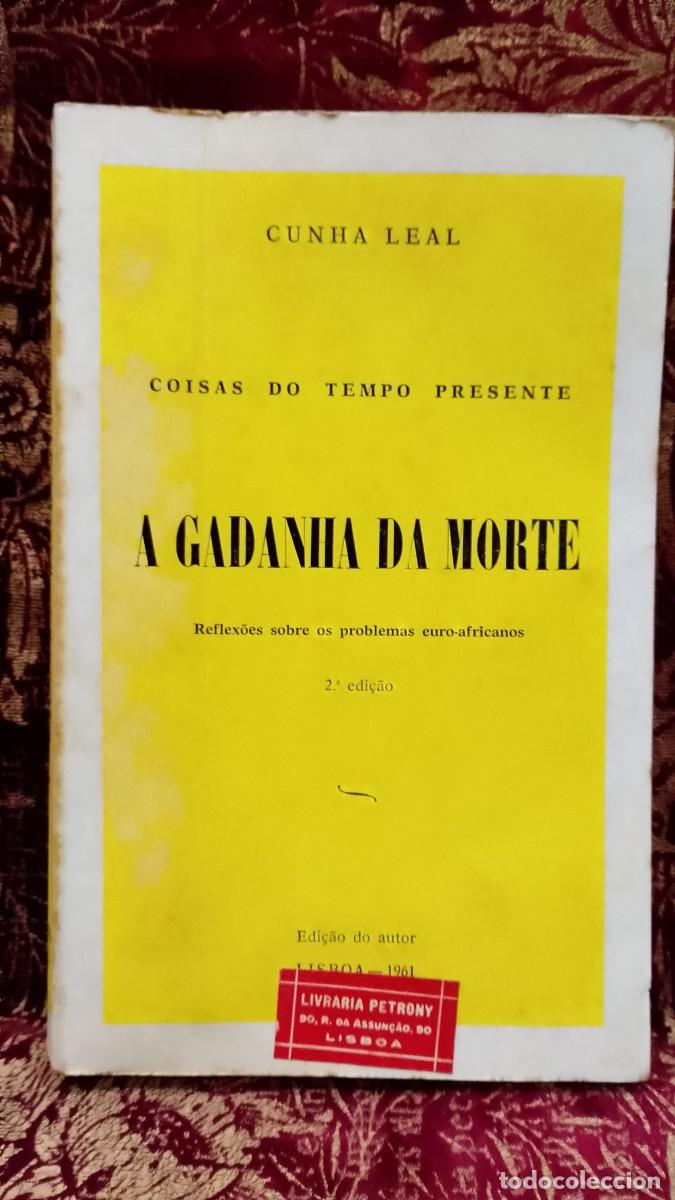 Libros de segunda mano: A Gadanha da Morte 1961 Cunha Leal