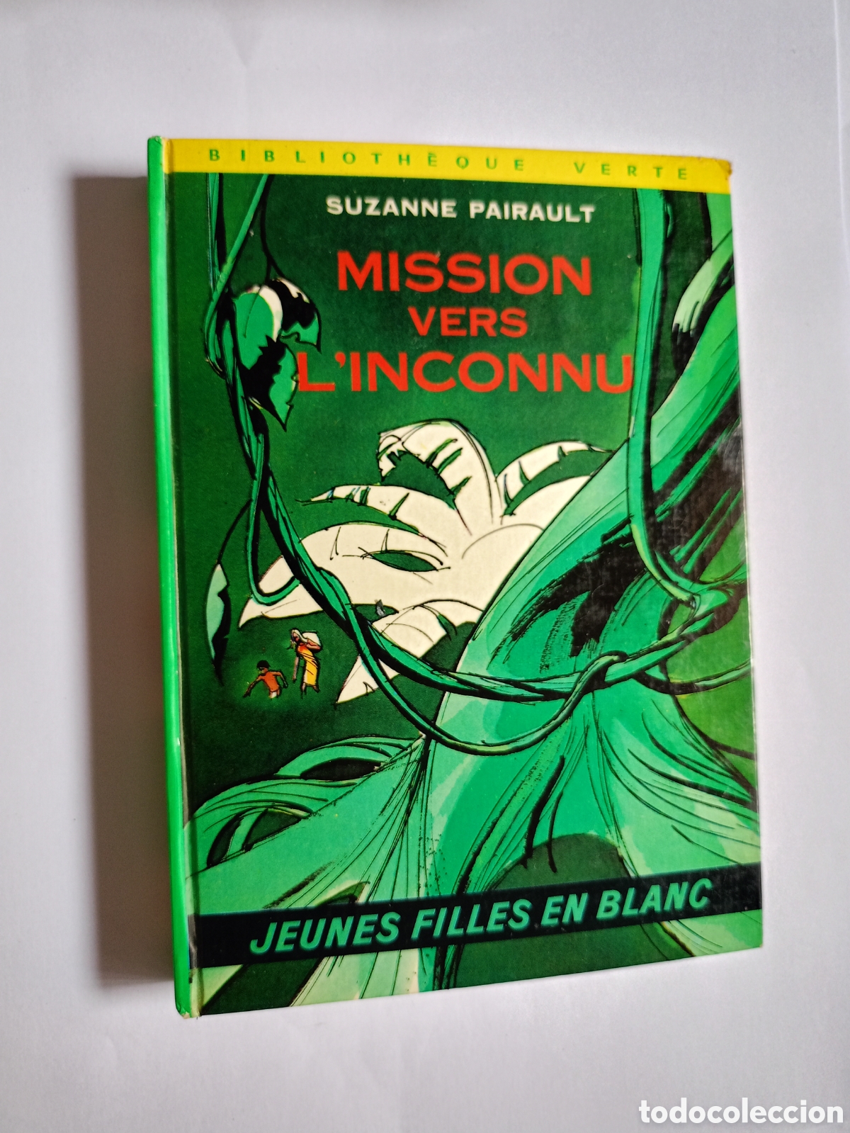 Libri di seconda mano: Mission vers l'inconnu&rdquo; de la serie &rdquo;Jeunes filles en blanc&rdquo;Suzanne Pairault