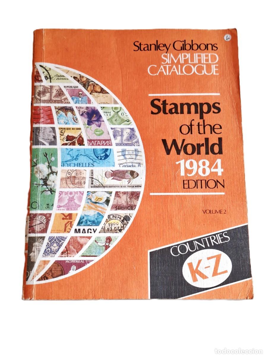 Second hand books: CATALOGO FILATELICO STANLEY GIBBONS STAMPS OF THE WORLD 1984 - PAISES K-Z