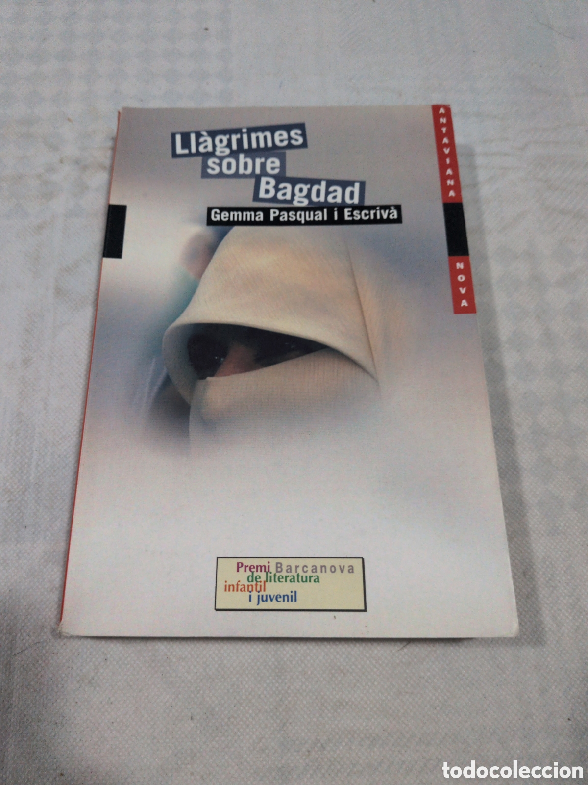 Libri di seconda mano: Llagrimes sobre Bagdad - Gemma Pascual i Escriva. Barcanova. 2008