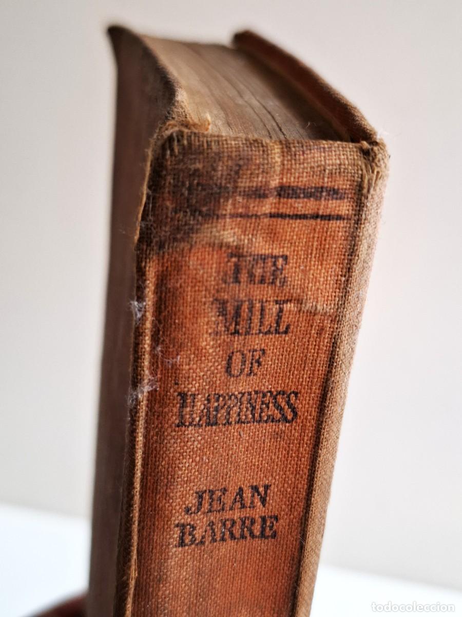 Libri di seconda mano: 1946 THE MILL OF HAPPINESS - 13X19.CM