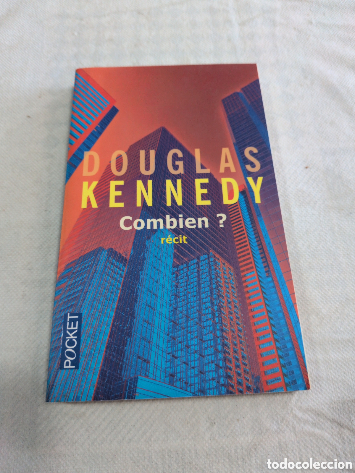 Libri di seconda mano: Combien ?&rdquo; escrito por Douglas Kennedy y publicado por la editorial Pocket.