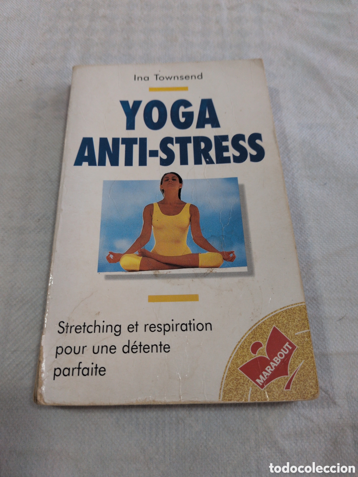 Libri di seconda mano: Yoga Anti-Stress&rdquo; por Ina Townsend, publicado por Marabout